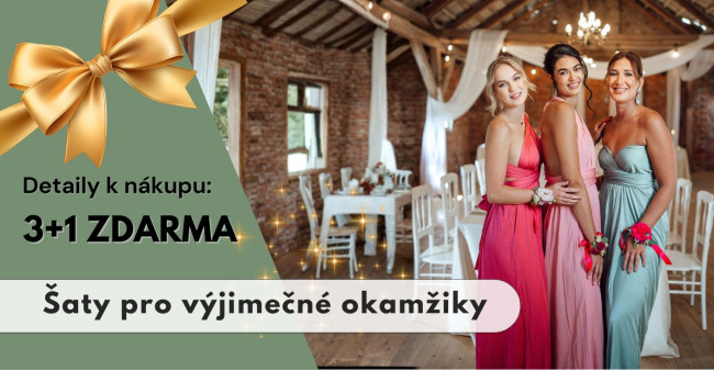 Akce pro Vaše výjimečné okamžiky: 3+1 šaty ZDARMA